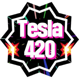 $Tesla420