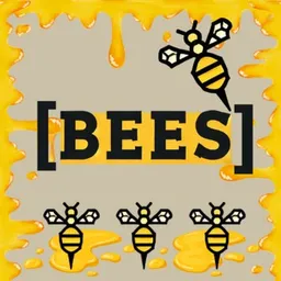 BEES